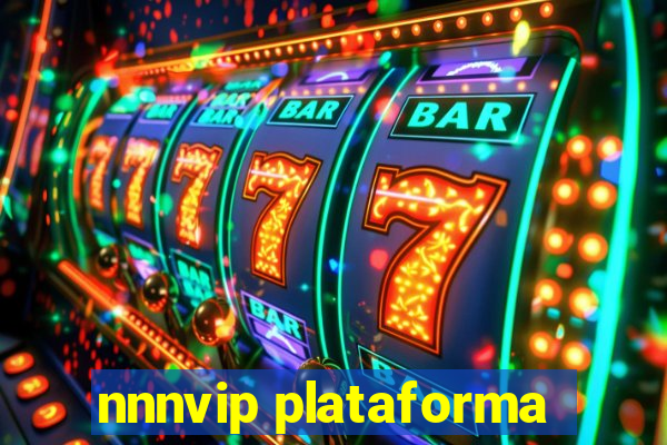 nnnvip plataforma